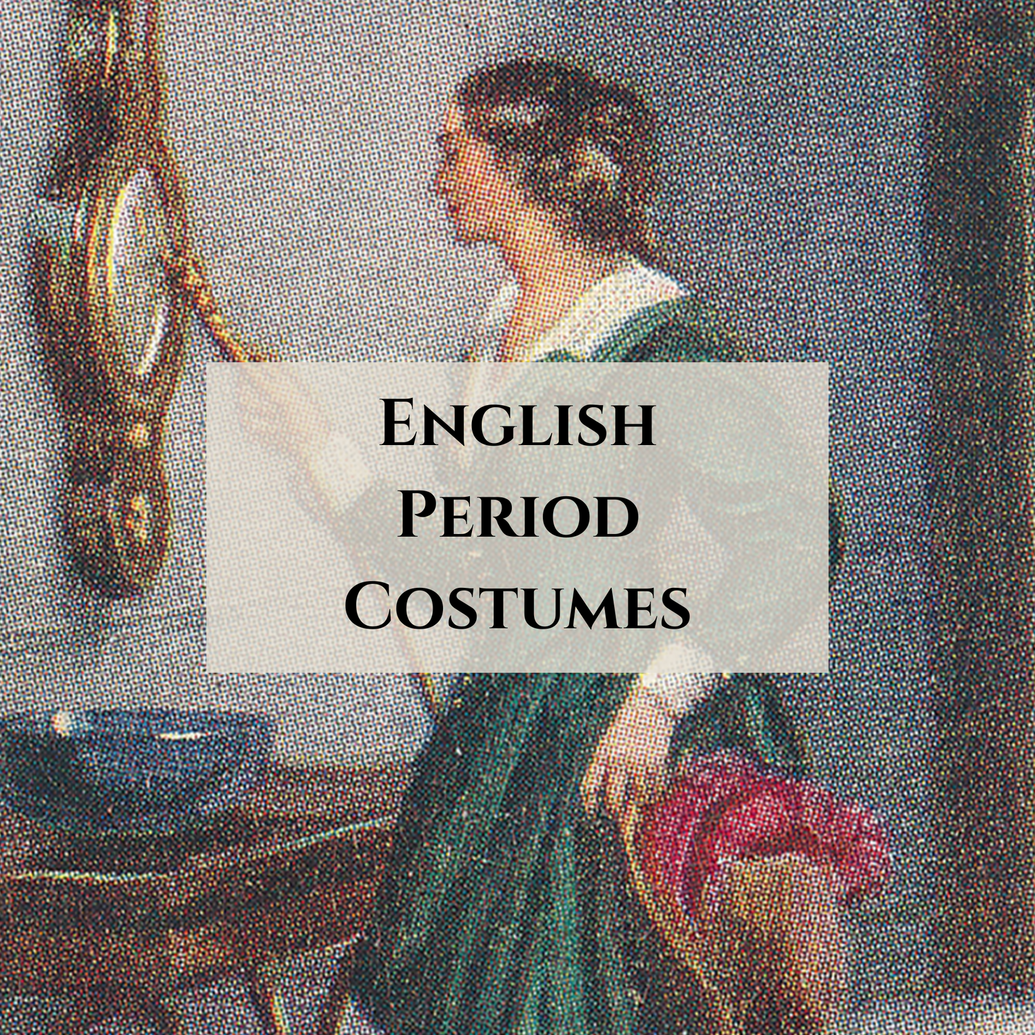 English Period Costumes